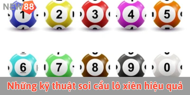 Những kỹ thuật soi cầu lô xiên hiệu quả 2025