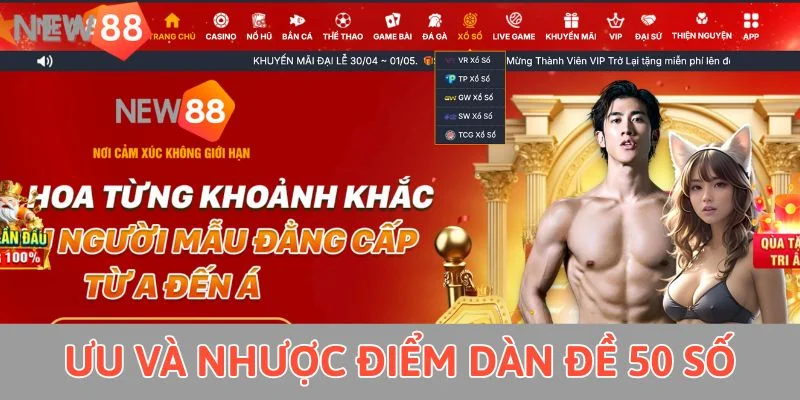 Ưu và nhược điểm dàn đề 50 số 